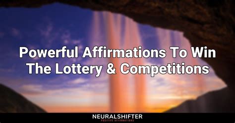 Powerful Affirmations To Win The Lottery & Competitions.